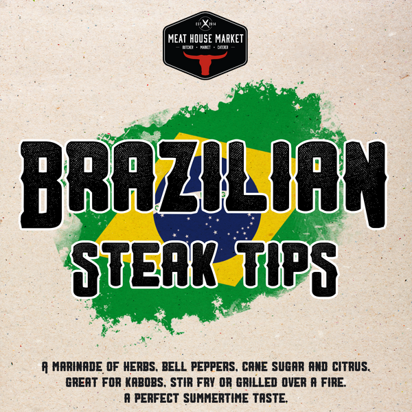 Steak Tips Brazilian The Meat House Market